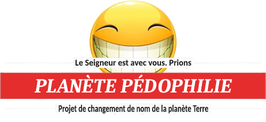 Planète Pédophilie est un projet visant à changer le nom de la planète Terre